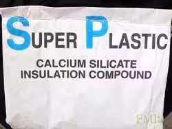 Calcium silicate insulation compound bag labelled 'Super Plastic'
